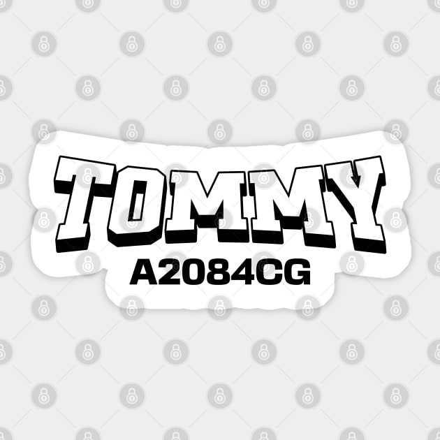 SUPPORT TOMMY – Stand for the Cause Sticker by Steve